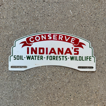 1950 Era Conserve Indiana License Plate Topper Conservation Wildlife Forest Soil