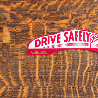 1950s Era Drive Safely & Live License Plate Topper Red Car Auto Decor Collectible