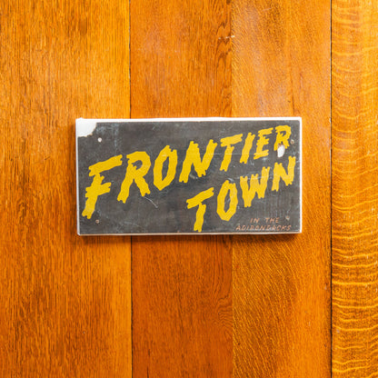 Frontier Town New York Cardstock Sign Ephemera