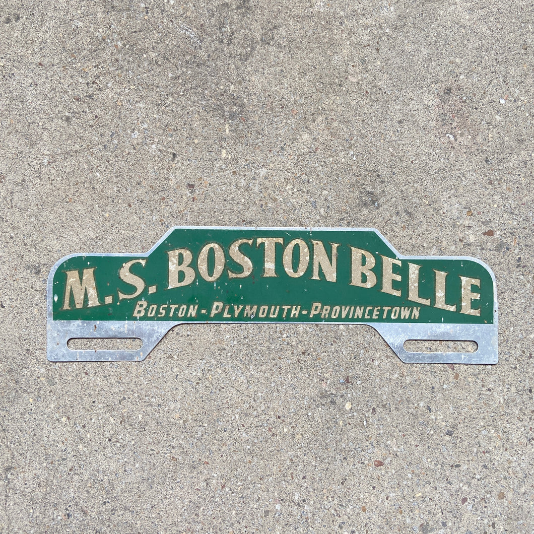 1960s Era MS Boston Belle Massachusetts License Plate Topper Ship Boat Plymouth