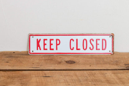 Keep Closed Sign Vintage Embossed Red and White Wall Hanging Decor - Eagle's Eye Finds